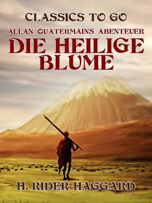 cover image of Allan Quatermains Abenteuer Die heilige Blume